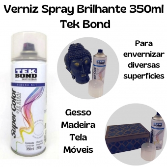 Verniz Spray Brilhante TEK Bond 350ML Artesanato Madeira